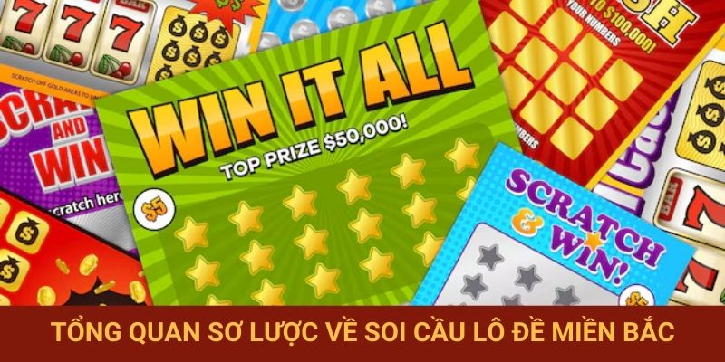 Tổng quan sơ lược về soi cầu lô đề miền Bắc