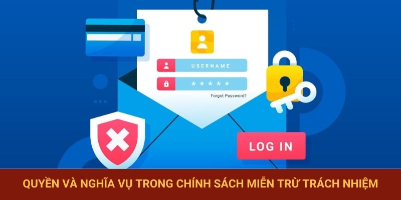 Quyền và nghĩa vụ trong chính sách miễn trừ trách nhiệm