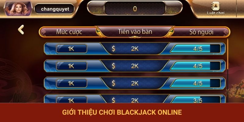 Giới thiệu chơi blackjack online